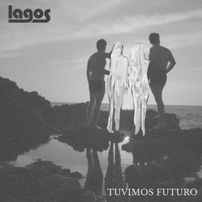 シングル/Tuvimos Futuro/LAGOS