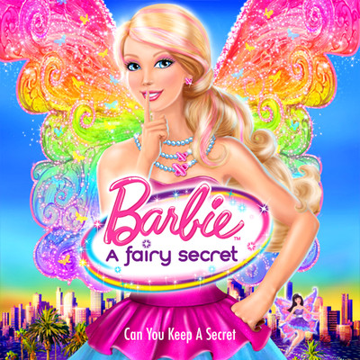 シングル/Can You Keep a Secret (From ”Barbie: A Fairy Secret”)/Barbie