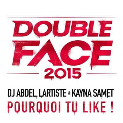 DJ Abdel, Kayna Samet & Lartiste