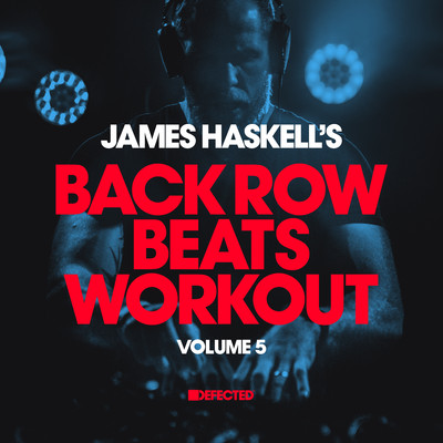 シングル/James Haskell's Back Row Beats Workout, Vol. 5 Mix 2 (Continuous Mix)/James Haskell
