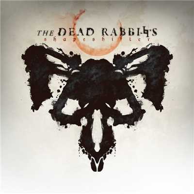 Ghosts In My Bedroom/The Dead Rabbitts