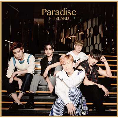 Paradise (Instrumental)/FTISLAND