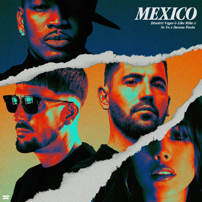 Mexico/Dimitri Vegas & Like Mike & Ne-Yo & Danna Paola