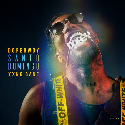 アルバム/Santo Domingo feat.Yxng Bane/Dopebwoy
