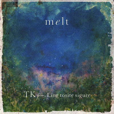 melt with suis/TK from 凛として時雨