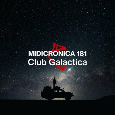Club Galactica/MIDICRONICA 181
