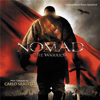 アルバム/Nomad: The Warrior (Original Motion Picture Soundtrack)/Carlo Siliotto