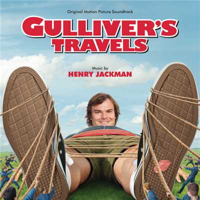 アルバム/Gulliver's Travels (Original Motion Picture Soundtrack)/ヘンリー・ジャックマン
