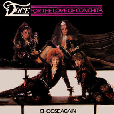 For The Love Of Conchita ／ Choose Again/Doce