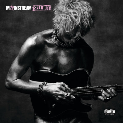 mainstream sellout (Explicit)/mgk