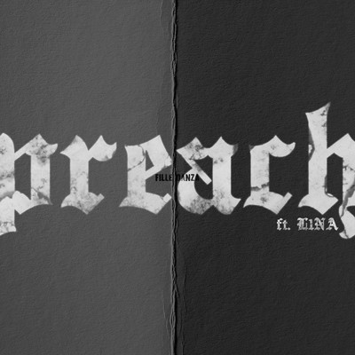 シングル/Preach (featuring L1NA)/Fille Danza