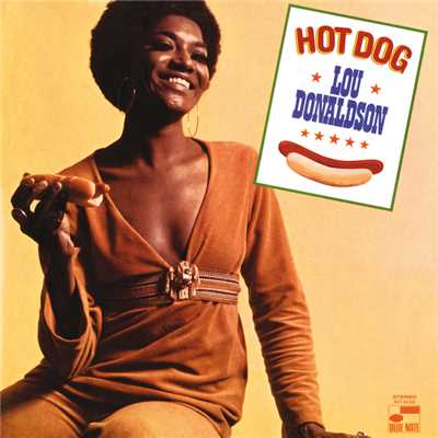Hot Dog/ルー・ドナルドソン
