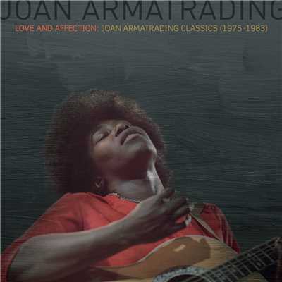 Love And Affection: Joan Armatrading Classics (1975-1983)/ジョーン・アーマトレイディング