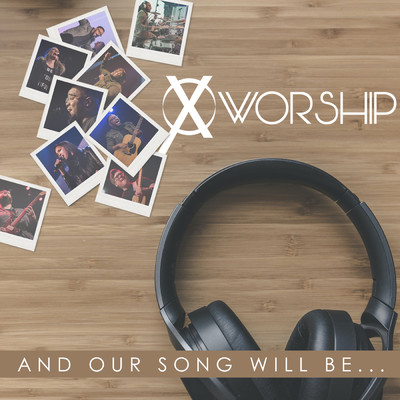 アルバム/And Our Song Will Be... (Live)/Cross Worship