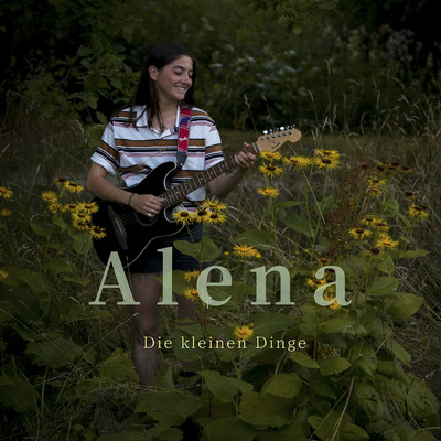 シングル/Die kleinen Dinge/Alena
