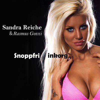 Snoppfri inkorg (Explicit)/Rasmus Gozzi／Sandra Reiche