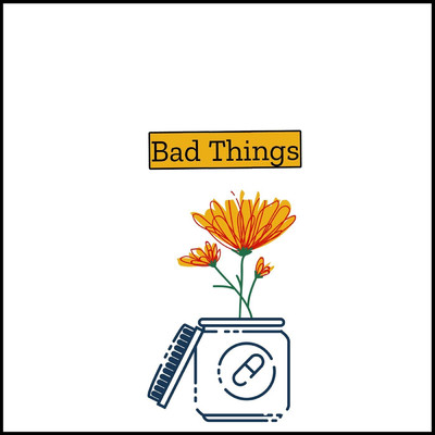 シングル/Bad Things/Houseworth