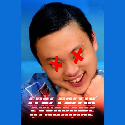 シングル/Epal Paltik Syndrome (feat. Bhang Aww)/JFLEXX