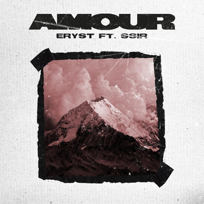 シングル/Amour (Radio Edit) (feat. Ssir)/Eryst