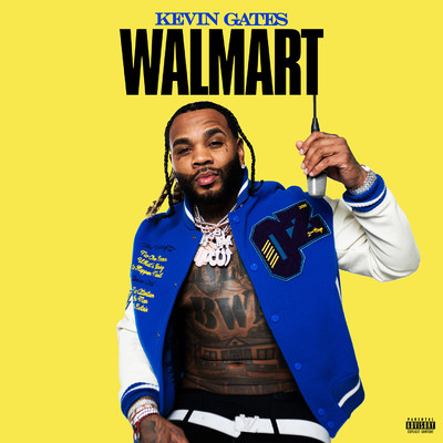 シングル/Walmart/Kevin Gates