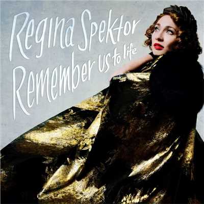 Remember Us to Life (Deluxe)/Regina Spektor