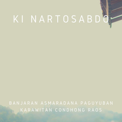 アルバム/Banjaran Asmaradana Paguyuban Karawitan Condhong Raos/Ki Nartosabdo