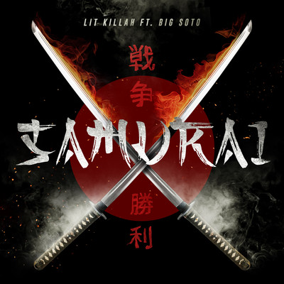シングル/Samurai (feat. Big Soto)/LIT killah