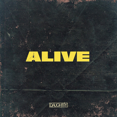 Alive/Daughtry
