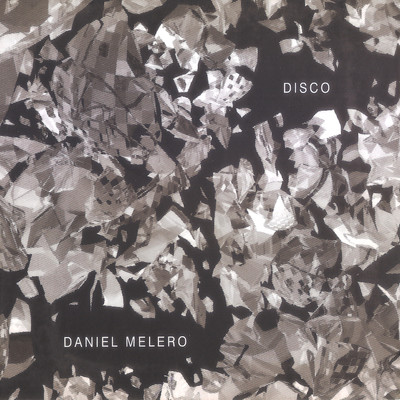 アルバム/Disco/Daniel Melero