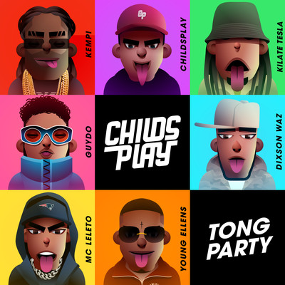 Tongparty (feat. GuyDo, Young Ellens, Kempi & Penchi)/ChildsPlay