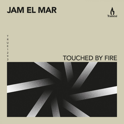Touched by Fire/Jam El Mar