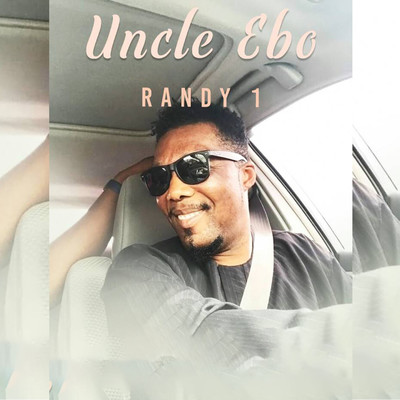 Uncle Ebo/Randy 1