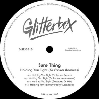 Holding You Tight (Dr Packer Remixes)/Sure Thing