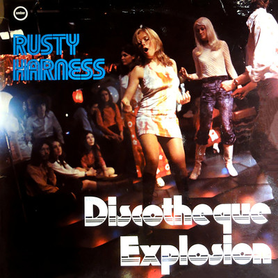 アルバム/Discotheque Explosion/Rusty Harness