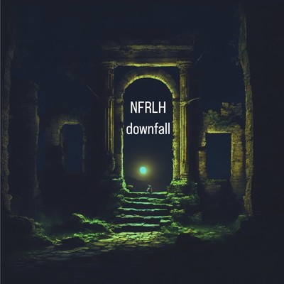 downfall/NFRLH