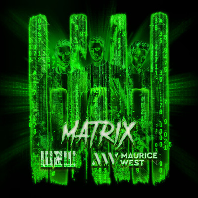 Matrix/W&W x Maurice West