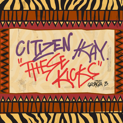 シングル/These Kicks feat.Georgia B/Citizen Kay