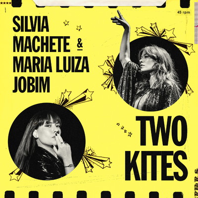 TWO KITES feat.MARIA LUIZA JOBIM/Silvia Machete