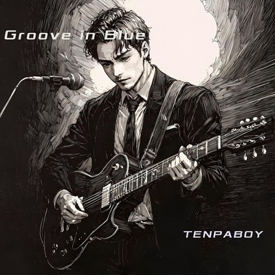 シングル/Groove in Blue/TENPABOY