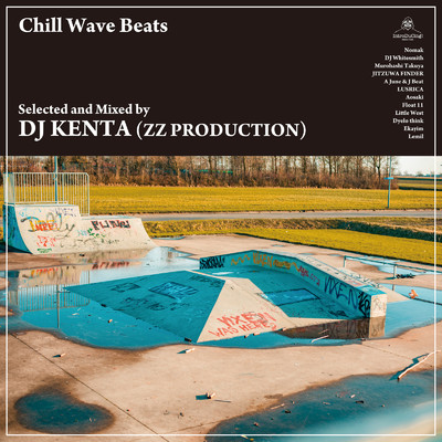 アルバム/Chill Wave Beats/DJ KENTA