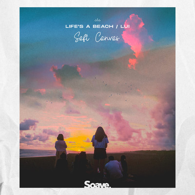 シングル/Soft Convos/Life's A Beach & Lui