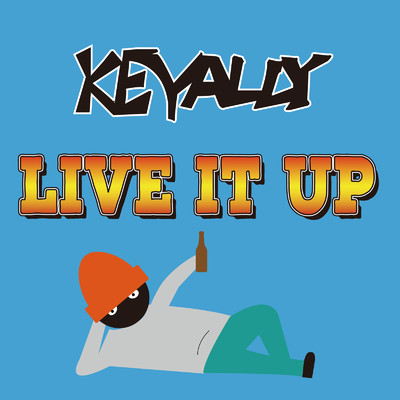 LIVE IT UP/Keyally