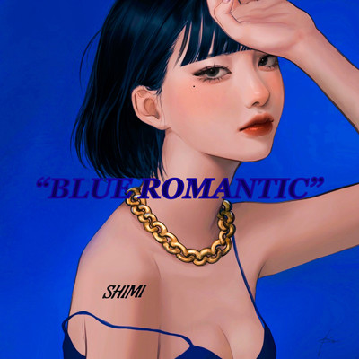 BLUE ROMANTIC/Naked Shimi