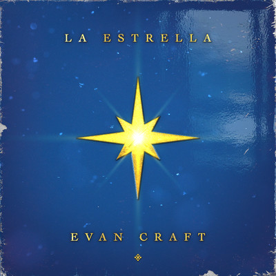 アルバム/La Estrella/Evan Craft