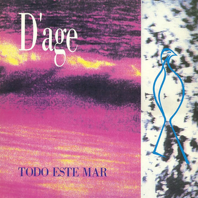 アルバム/Todo Este Mar/D'Age