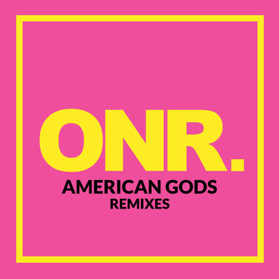 アルバム/AMERICAN GODS Remixes/ONR