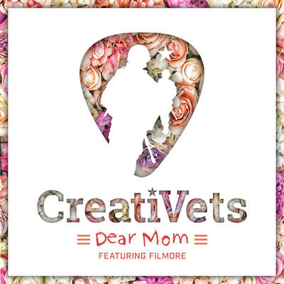 Dear Mom (featuring Filmore)/CreatiVets