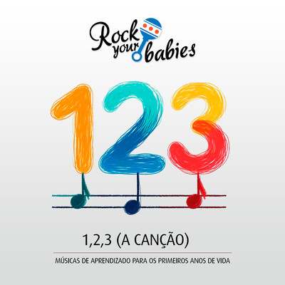 1,2,3 (A Cancao)/Rock Your Babies