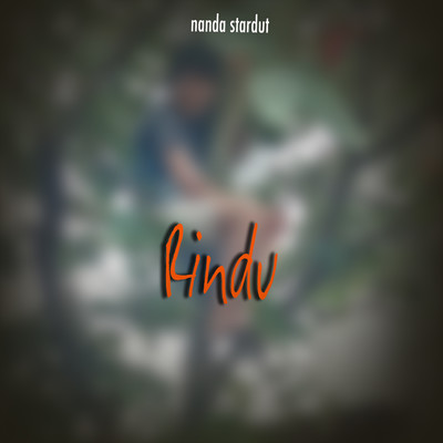 Rindu/Nanda Stardut