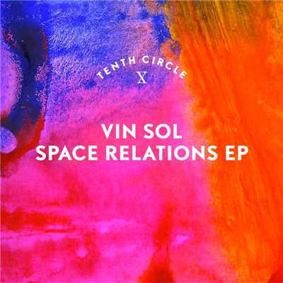 Space Relations EP/Vin Sol